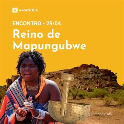 A Revolta do Povo Nguni Contra o Reino de Mapungubwe: Uma Busca por Autonomia e Recursos no Século XIV